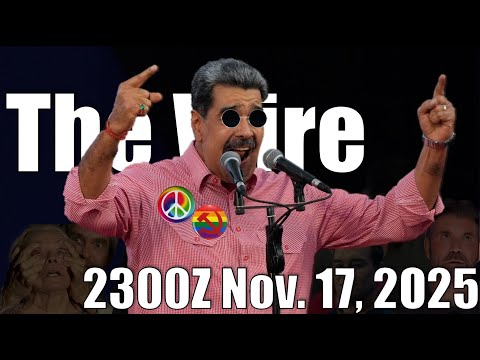The Wire – November 17, 2025