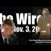 The Wire – November 3, 2025