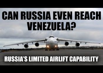 Does Russia Have the Capacity to Delivery Heavy Equipment to Venezuela in Time?