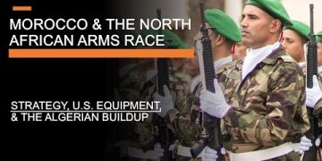 Morocco & The North African Arms Race – Strategy, American Equipment & The Algerian Build-up