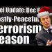 Intel Update – Dec. 6 – Mostly Peaceful Terrorism Season