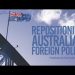 Repositioning Australian Foreign Policy