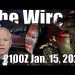 The Wire – January 15, 2026