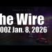 The Wire – January 8, 2026