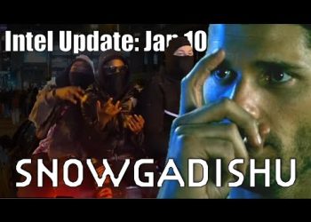 Intel Update – Jan. 10 – Snowgadishu
