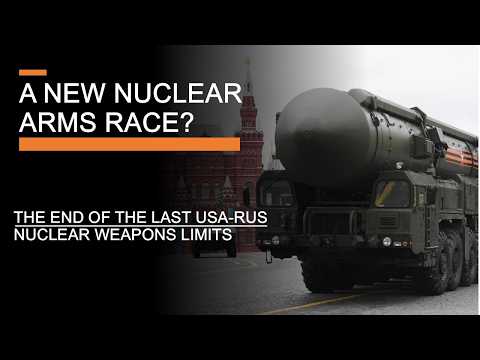 Towards A New Nuclear Arms Race? – The end of the last USA-Russia Nuclear Arms Limits