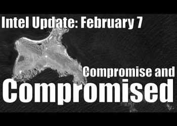 Intel Update – Feb. 7 – Compromise and Compromised