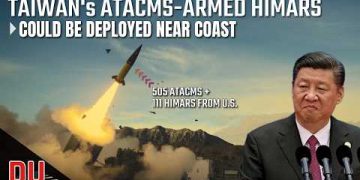 Why China is alarmed by potential deployment of ATACMS-armed HIMARS on Taiwan’s coastline ?