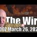 The Wire – March 26, 2026