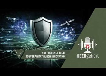 #41 HEERgehört – Defence Tech: Souveränität durch Innovation