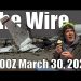 The Wire – March 30, 2026