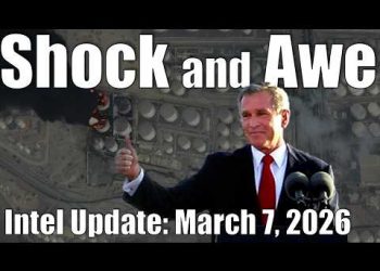 Intel Update – March 7 – Shock and Awe REUPLOAD