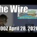 The Wire – April 28, 2026