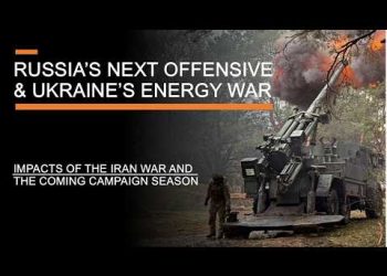 Russia’s Next Offensive & Ukraine’s Energy War – Impacts of the Iran War & The Coming Campaign