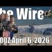 The Wire – April 6, 2026