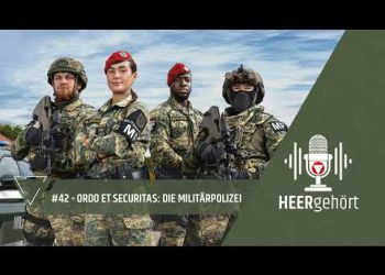 #42 HEERgehört – Ordo et Securitas: Die Militärpolizei