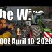 The Wire – April 10, 2026
