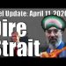 Intel Update – April 11 – Dire Strait