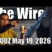 The Wire – May 19, 2026
