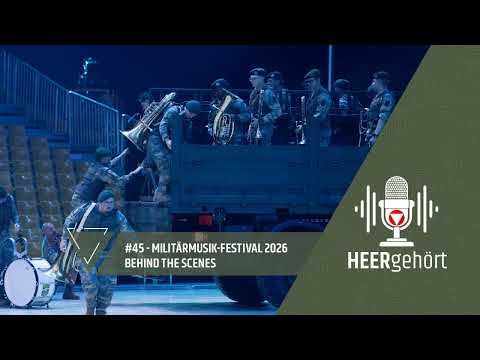 #45 HEERgehört – Militärmusik-Festival 2026: Behind the Scenes