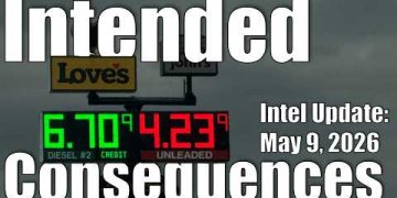 Intel Update – May 9 – Intended Consequences