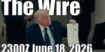 The Wire – June 18, 2026
