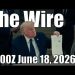 The Wire – June 18, 2026