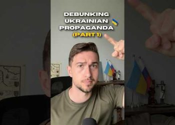 Debunking Ukrainian Propaganda (Part 1)