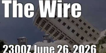 The Wire – June 26, 2026