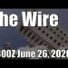The Wire – June 26, 2026