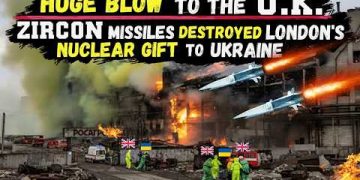 Great Achievement: RUSSIA Destroyed the Supply Chain of British Nuclear Components to UKRAINE