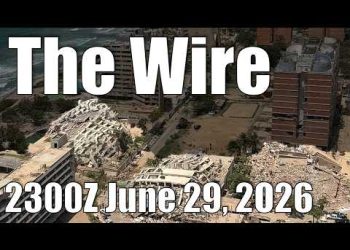 The Wire – June 29, 2026