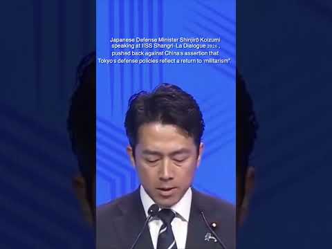 Japan’s Defense Minister Shinjirō Koizumi calls out China’s hypocrisy at IISS Shangri-La Dialogue !