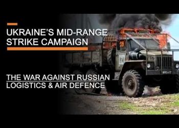Ukraine’s Mid-Range Strike Campaign – The War Against Russian Supply Lines & Air Defence