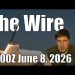 The Wire – June 8, 2026