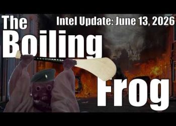 Intel Update – June 13 – The Boiling Frog
