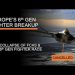 Europe’s 6th Generation Fighter Breakup – The End of FCAS & What Next for the 6th Gen Race?