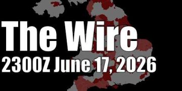 The Wire – June 17, 2026