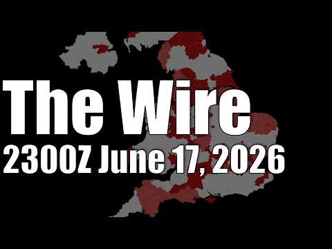 The Wire – June 17, 2026