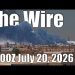 The Wire – July 20, 2026