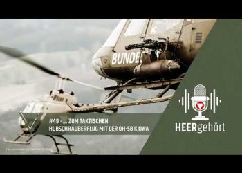 #49 HEERgehört – …zum taktischen Hubschrauberflug mit der OH-58 Kiowa