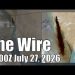 The Wire – July 27, 2026