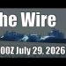 The Wire – July 29, 2026