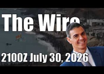 The Wire – July 30, 2026
