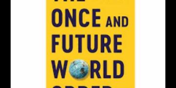 The Once and Future World: why civilisation will survive the decline of the West