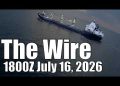 The Wire – July 16, 2026