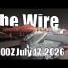 The Wire – July 17, 2026