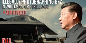 Chinese National Caught Filming a B-2 base – Then He Came Back  again | SENTENCED