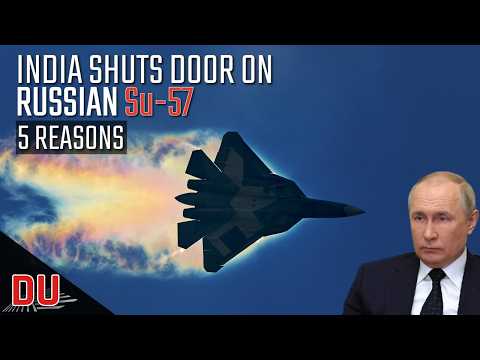 Why India has shut the door on potential acquisition of Russian Su-57 ?