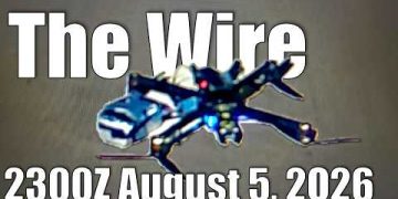 The Wire – August 5, 2026